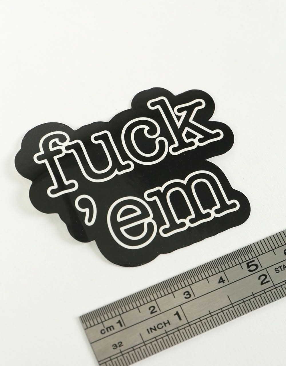 Route One Fuck 'Em Logo Sticker - Black/White - Image 3